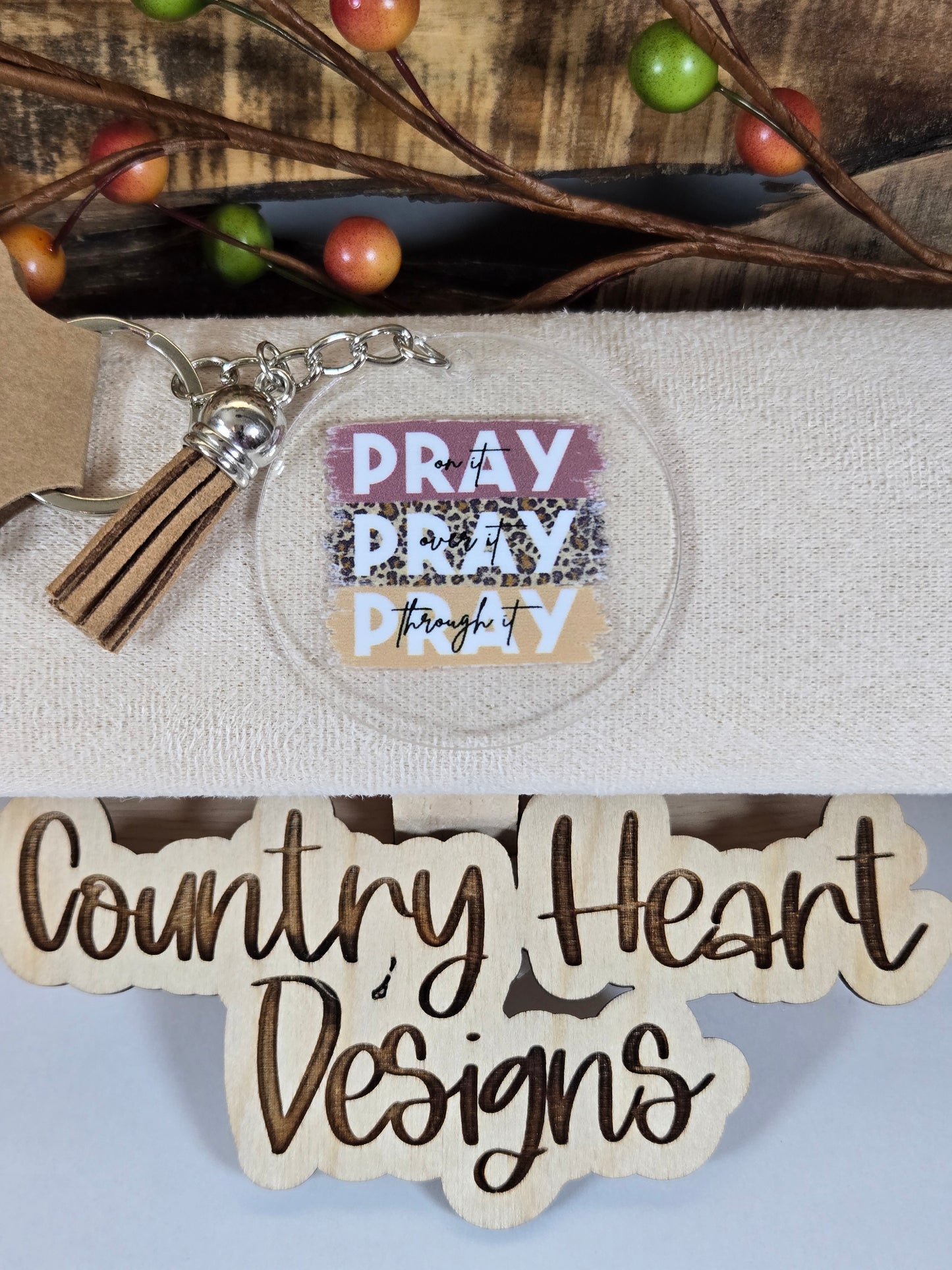#875 Pray on it, Pray over it, Pray through it Keychain **πΆπππ 1 ππ πΊππππ**