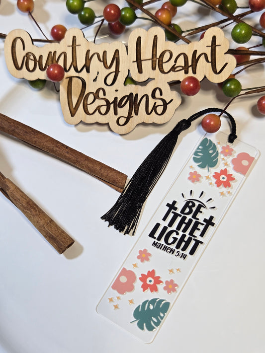 #383 Be The Light Bookmark  **𝑶𝒏𝒍𝒚 1 𝒊𝒏 𝑺𝒕𝒐𝒄𝒌**
