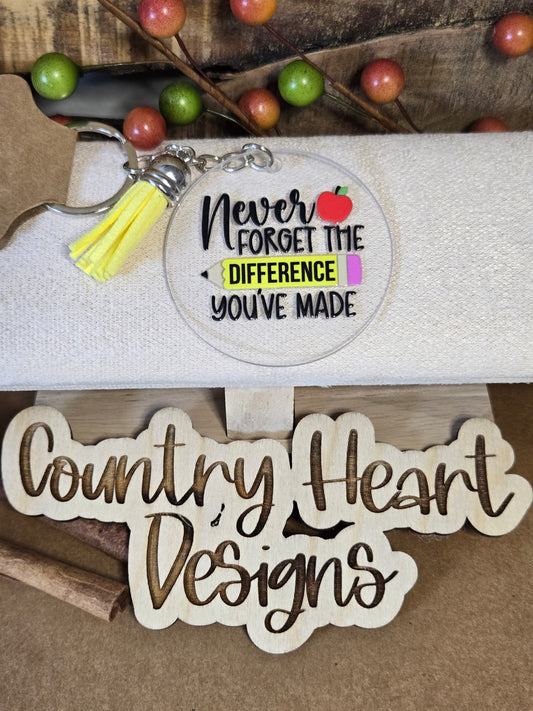 #862 Never Forget the Difference You've Made Keychain  **𝑶𝒏𝒍𝒚 1 𝒊𝒏 𝑺𝒕𝒐𝒄𝒌**